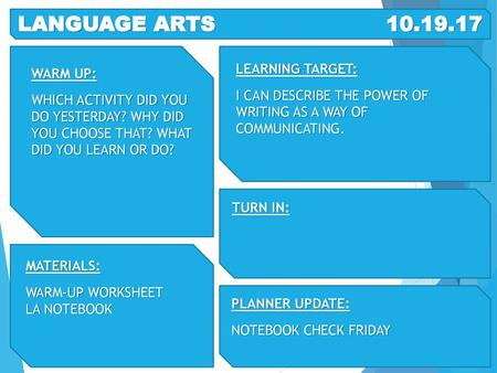 LANGUAGE ARTS LEARNING TARGET: WARM UP: