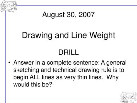 Drawing and Line Weight