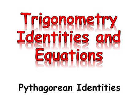 Trigonometry Identities and Equations