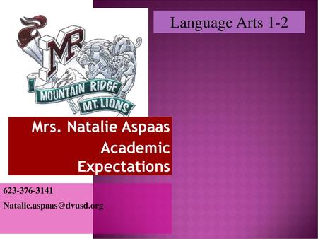 Mrs. Natalie Aspaas Academic Expectations