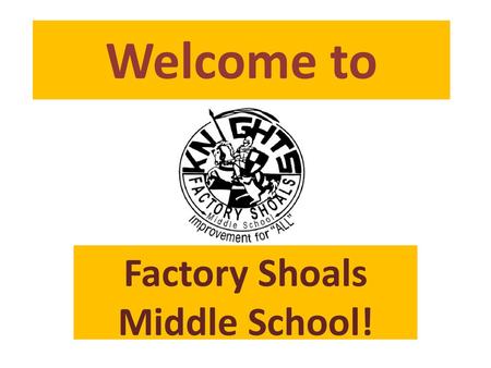 Factory Shoals Middle School!