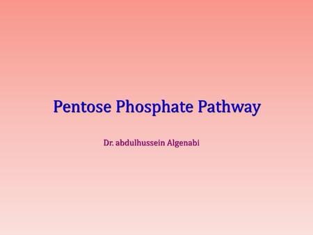 Pentose Phosphate Pathway