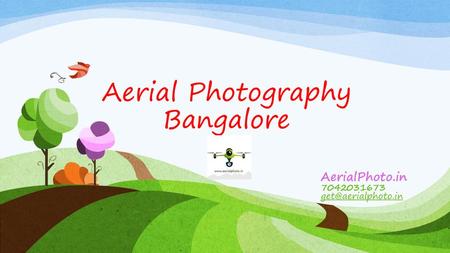 Aerial Photography Bangalore