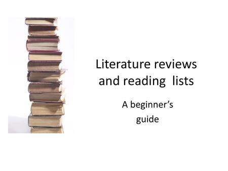 Literature reviews and reading lists