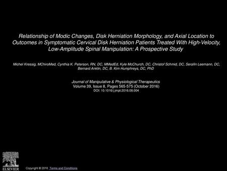 Relationship of Modic Changes, Disk Herniation Morphology, and Axial Location to Outcomes in Symptomatic Cervical Disk Herniation Patients Treated With.