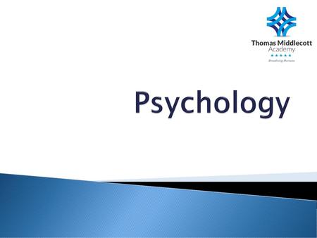 Psychology.