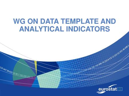 WG ON DATA TEMPLATE AND ANALYTICAL INDICATORS