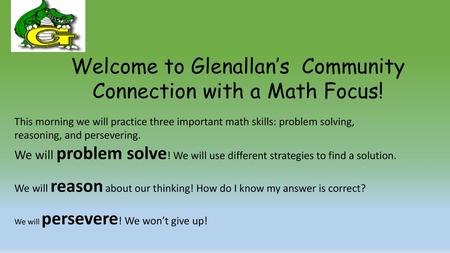 Welcome to Glenallan’s Community Connection with a Math Focus!