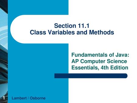 Section 11.1 Class Variables and Methods