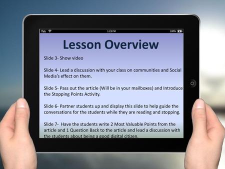 Lesson Overview Slide 3- Show video