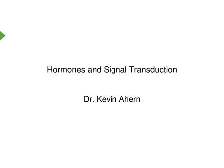 Hormones and Signal Transduction