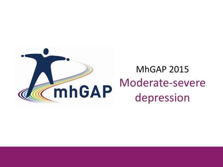 MhGAP 2015 Moderate-severe depression