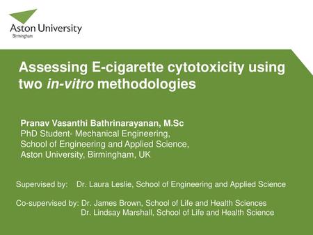 Assessing E-cigarette cytotoxicity using two in-vitro methodologies