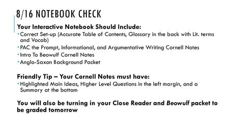 8/16 Notebook check Your Interactive Notebook Should Include: