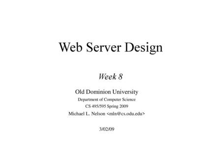 Web Server Design Week 8 Old Dominion University