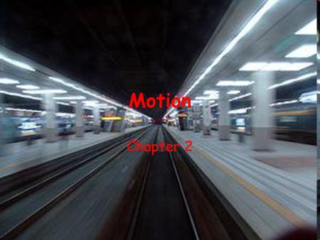 Motion Chapter 2.