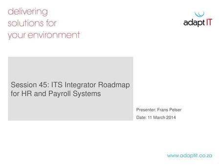 Session 45: ITS Integrator Roadmap for HR and Payroll Systems