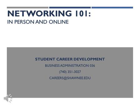 Networking 101: In person and online