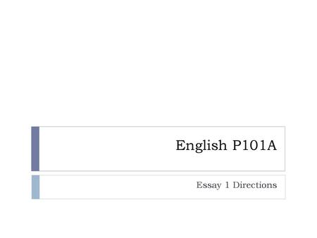 English P101A Essay 1 Directions.