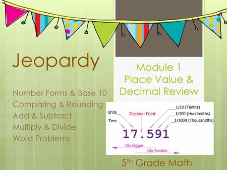 Module 1 Place Value & Decimal Review