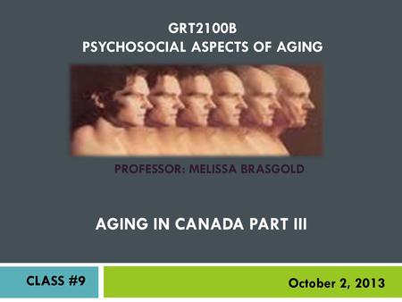 GRT2100B PSYCHOSOCIAL ASPECTS OF AGING