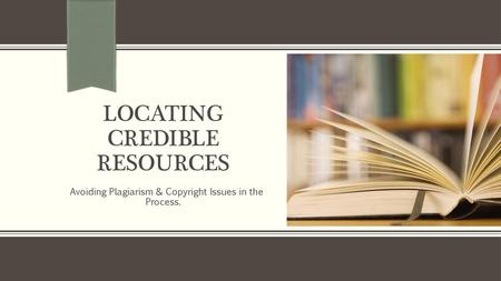 Locating Credible Resources