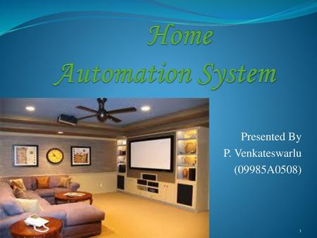 Home Automation System