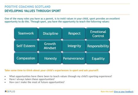 POSITIVE COACHING SCOTLAND DEVELOPING VALUES THROUGH SPORT