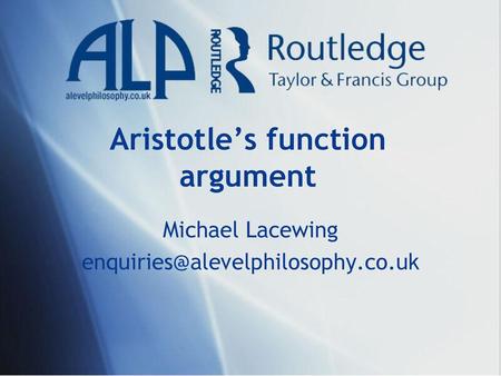 Aristotle’s function argument