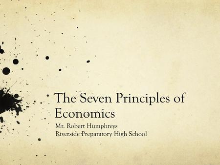 The Seven Principles of Economics