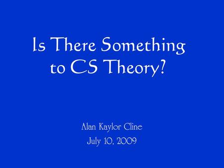 Is There Something to CS Theory?