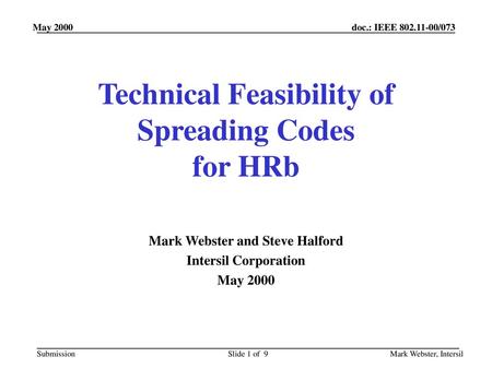 Technical Feasibility of Spreading Codes for HRb