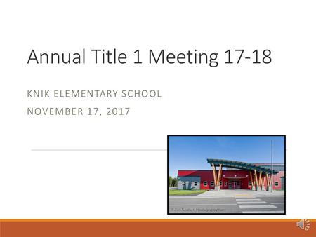 Knik Elementary School November 17, 2017