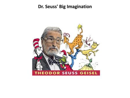 Dr. Seuss' Big Imagination