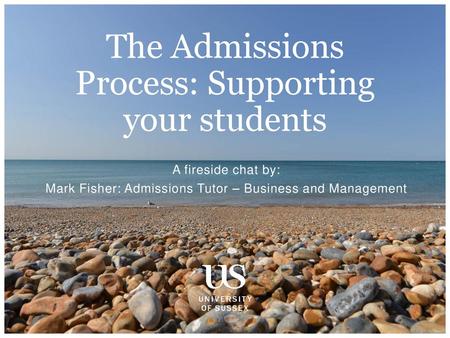 The Admissions Process: Supporting your students