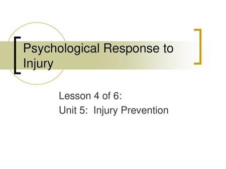 Psychological Response to Injury