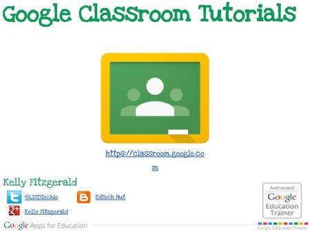 Google Classroom Tutorials