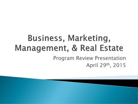 Business, Marketing, Management, & Real Estate