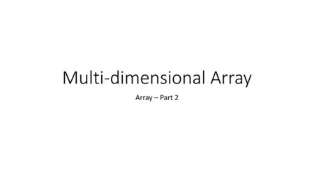 Multi-dimensional Array