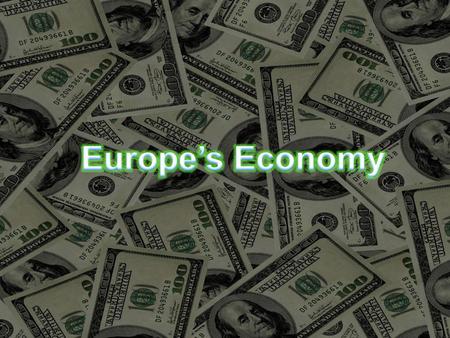 Europe’s Economy.