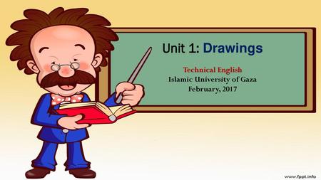 Outline Drawing types and scales Types of views used on drawings.