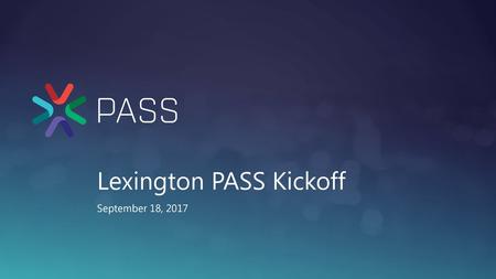 Lexington PASS Kickoff