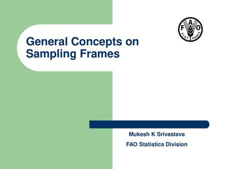 General Concepts on Sampling Frames