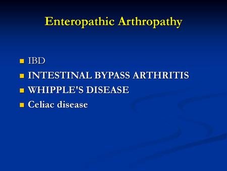 Enteropathic Arthropathy