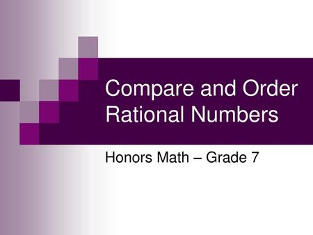 Compare and Order Rational Numbers