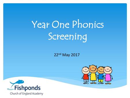 Year One Phonics Screening