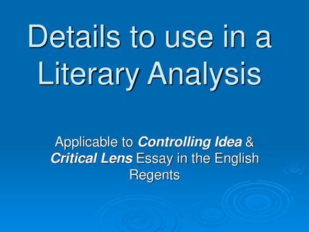 Details to use in a Literary Analysis