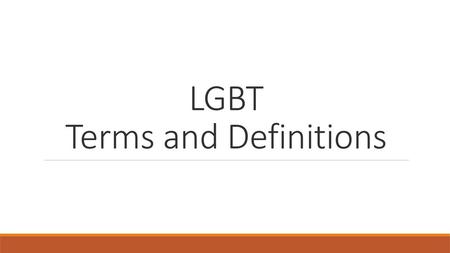 LGBT Terms and Definitions