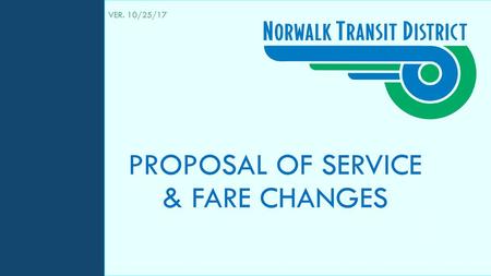 Proposal of SERVICE & FARE CHANGES