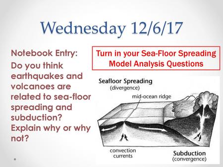 Turn in your Sea-Floor Spreading Model Analysis Questions